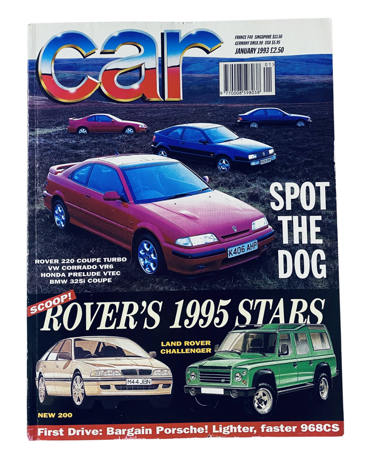 Cover of CAR Magazine January 1993 featuring Rover 220 Turbo, VW Corrado VR6, Honda Prelude VTEC, BMW 328i Coupe, and Land Rover, with the tagline 'Spot the Dog'.
