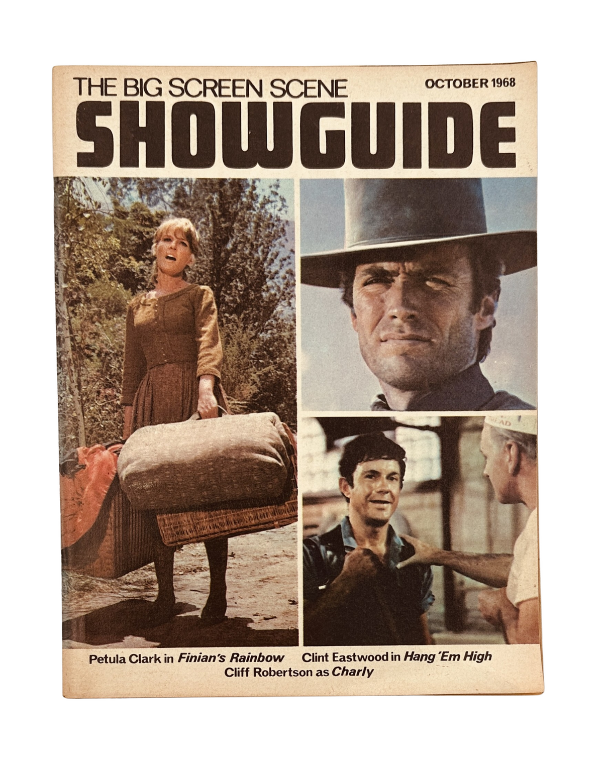 Cover of Showguide Magazine October 1968 featuring Clint Eastwood in Hang ’Em High, Petula Clark in Finian’s Rainbow, and Cliff Robertson in Charly. A vintage collectible showcasing iconic late-1960s cinema history.