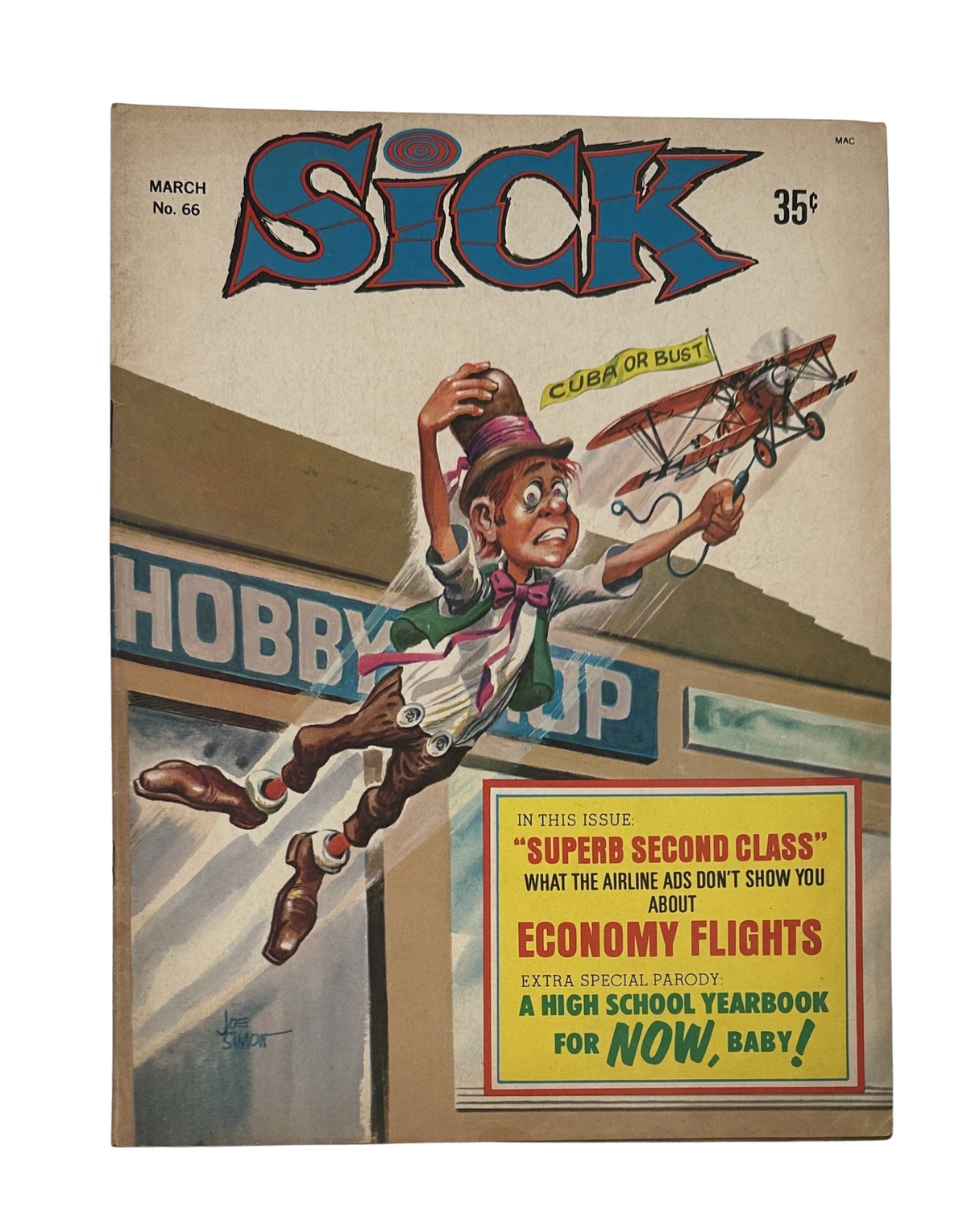 Cover of Sick Magazine No. 66, March 1969, featuring a humorous illustration of a boy flying with a toy airplane, highlighting the feature 'Superb Second Class' and the parody 'Economy Flights.' This vintage magazine is a satire on airline advertising and travel culture.