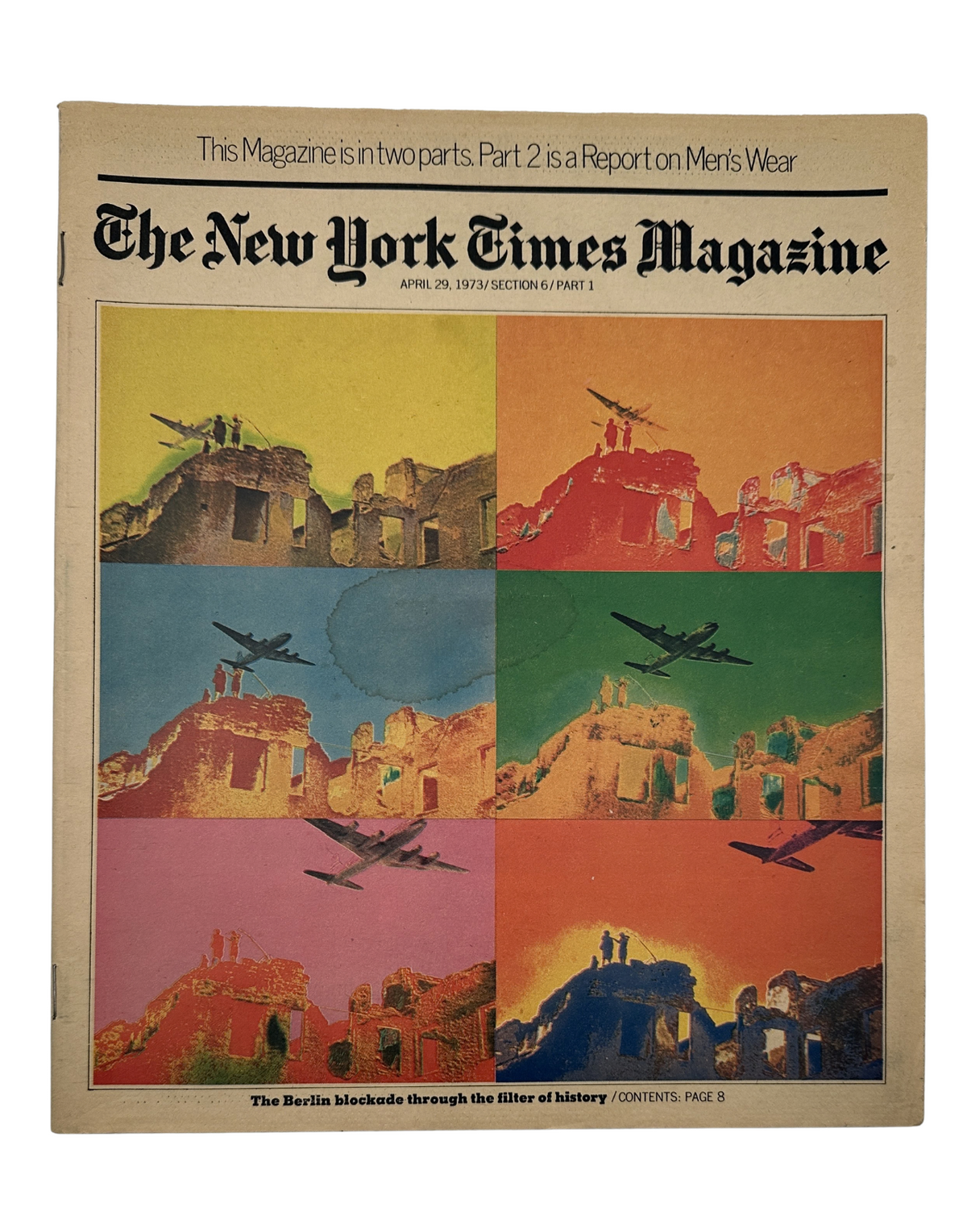 The New York Times Magazine cover from April 29, 1973, featuring an artistic representation of the Berlin airlift with colorful variations, depicting planes over historic ruins.