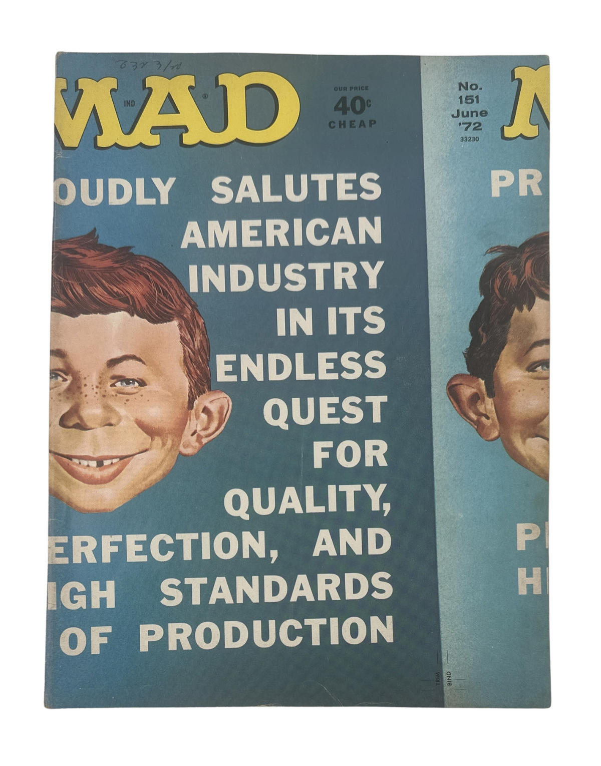 Cover of MAD Magazine No. 151 from June 1972, featuring a cartoon of a boy with an exaggerated smile and the text 'Proudly Salutes American Industry in its Endless Quest for Quality, Perfection, and High Standards of Production.' A colorful example of satire in magazine design.
