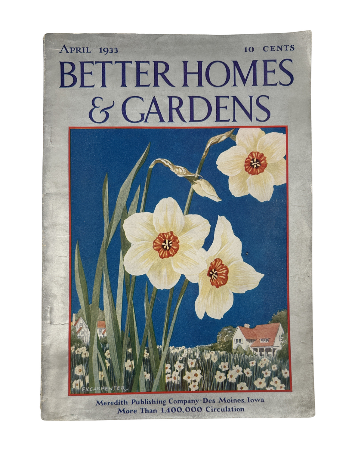 Cover of Better Homes & Gardens Magazine, April 1933, featuring daffodils with a colorful garden backdrop. The magazine highlights home and gardening ideas.