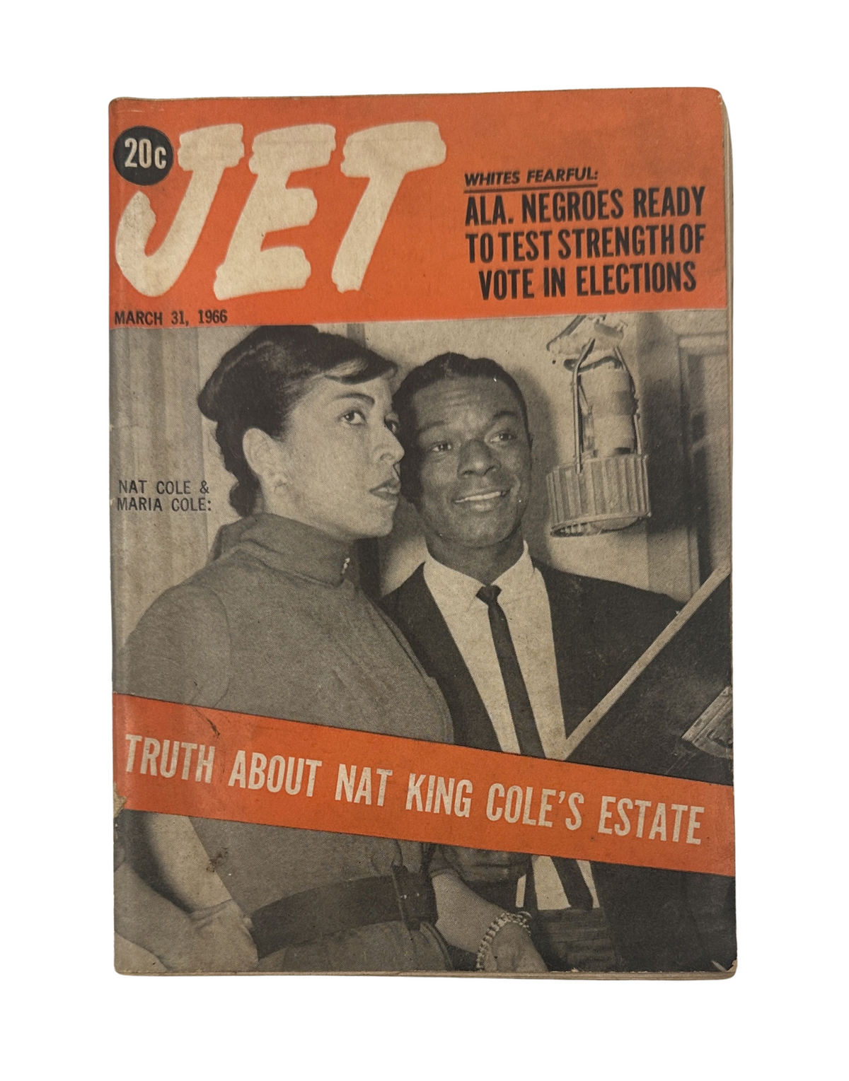 Jet Magazine March 31, 1966 cover featuring Nat King Cole and Maria Cole, highlighting issues surrounding Alabama's voting rights. The cover reads 'Whites Fearful' and emphasizes the significance of the African American vote in elections.