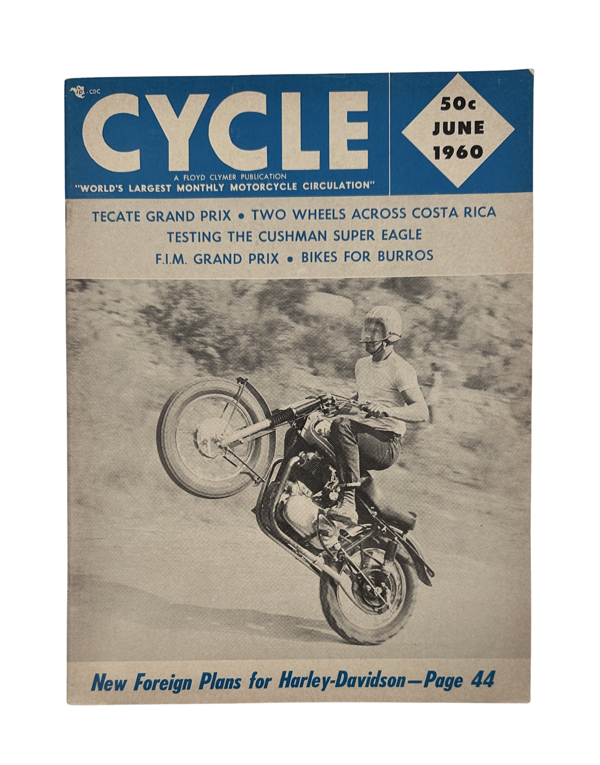 Cycle Magazine June 1960 cover featuring the Tecate Grand Prix, Two Wheels Across Costa Rica, Testing the Cushman Super Eagle, and Bikes for Burros.