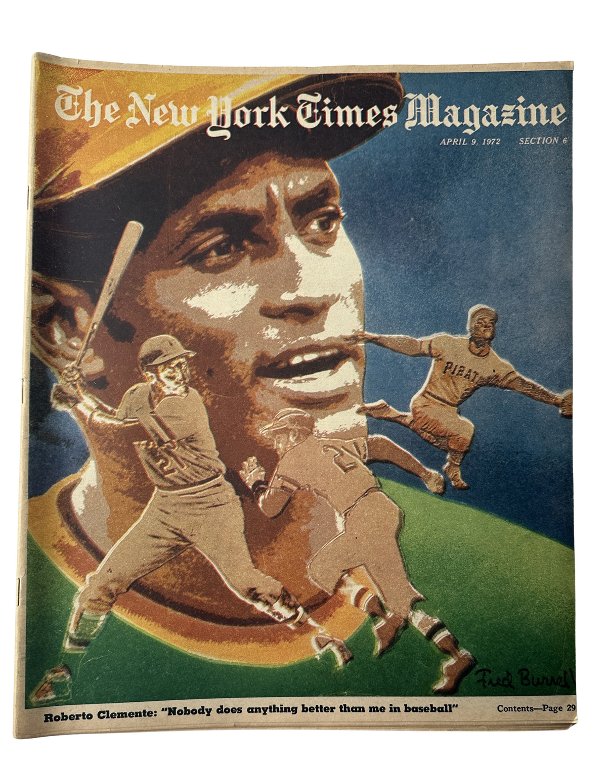 Cover of The New York Times Magazine from April 9, 1972 featuring Roberto Clemente with the quote 'Nobody does anything better than me in baseball.' The image showcases Clemente in action with a baseball theme.