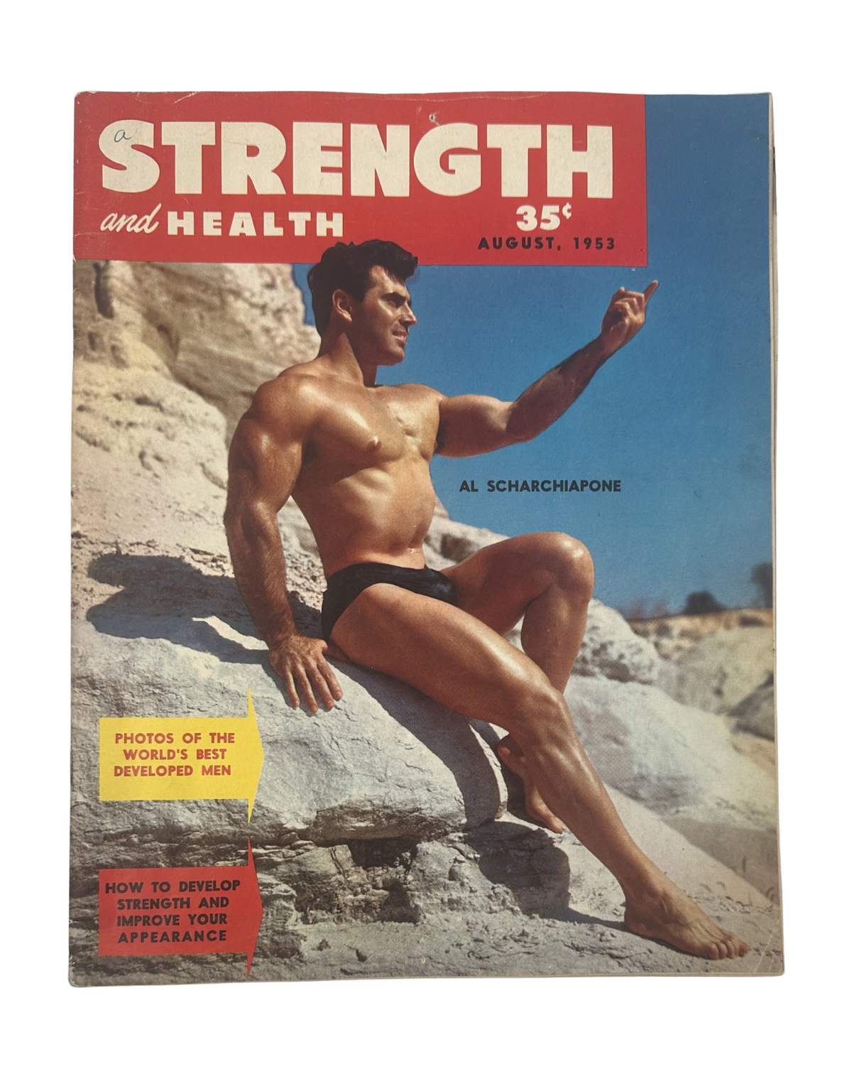 Cover of Strength and Health Magazine, August 1953 featuring Al Scharchiapone, showcasing a muscular physique in a dynamic pose against a natural backdrop. Highlights include insights on strength training and bodybuilding.