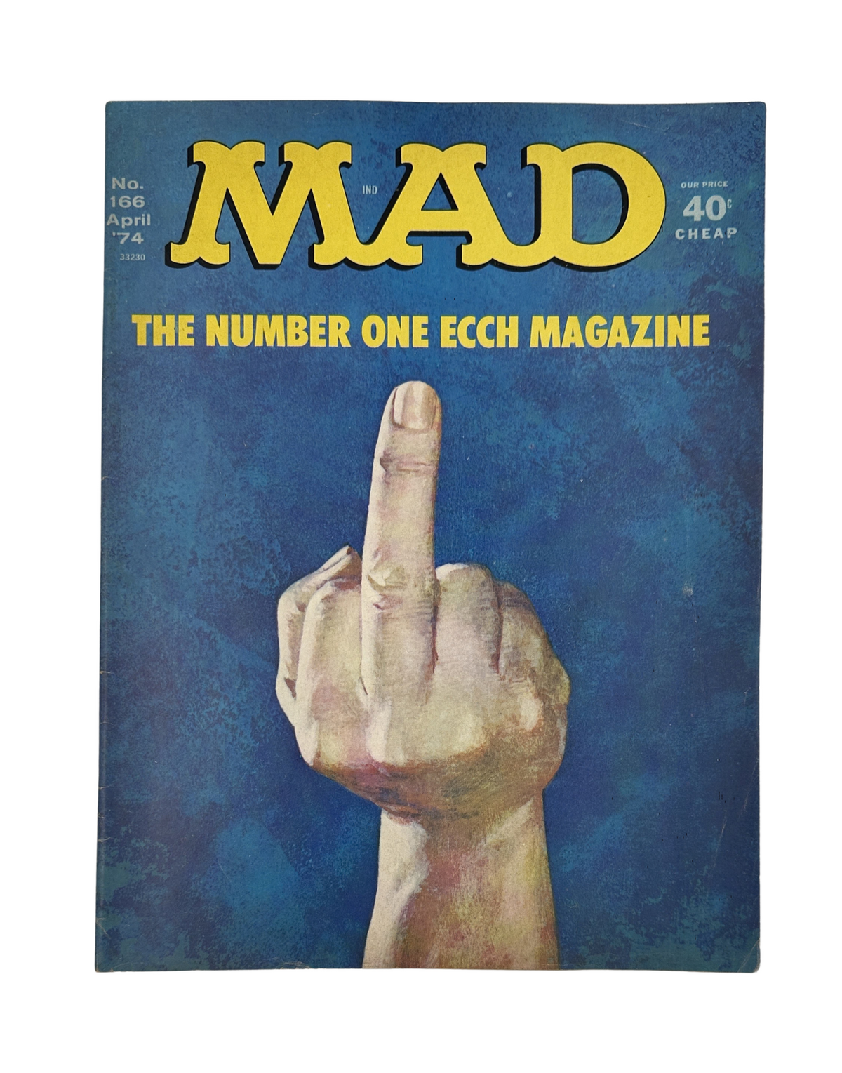 Cover of MAD Magazine No. 166, April 1974, featuring a raised middle finger illustration with the text 'THE NUMBER ONE ECCH MAGAZINE.' This vintage magazine is graded Fine (FN 6.0) and showcases classic satirical art.