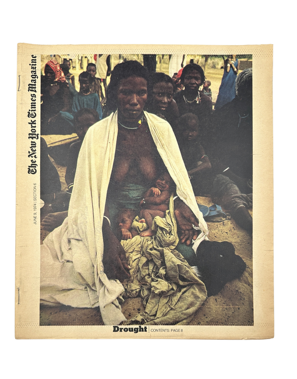 The New York Times Magazine June 9, 1974 Drought in Africa Cover featuring a poignant photograph of a mother and child affected by the drought, highlighting the humanitarian crisis in Upper Volta.