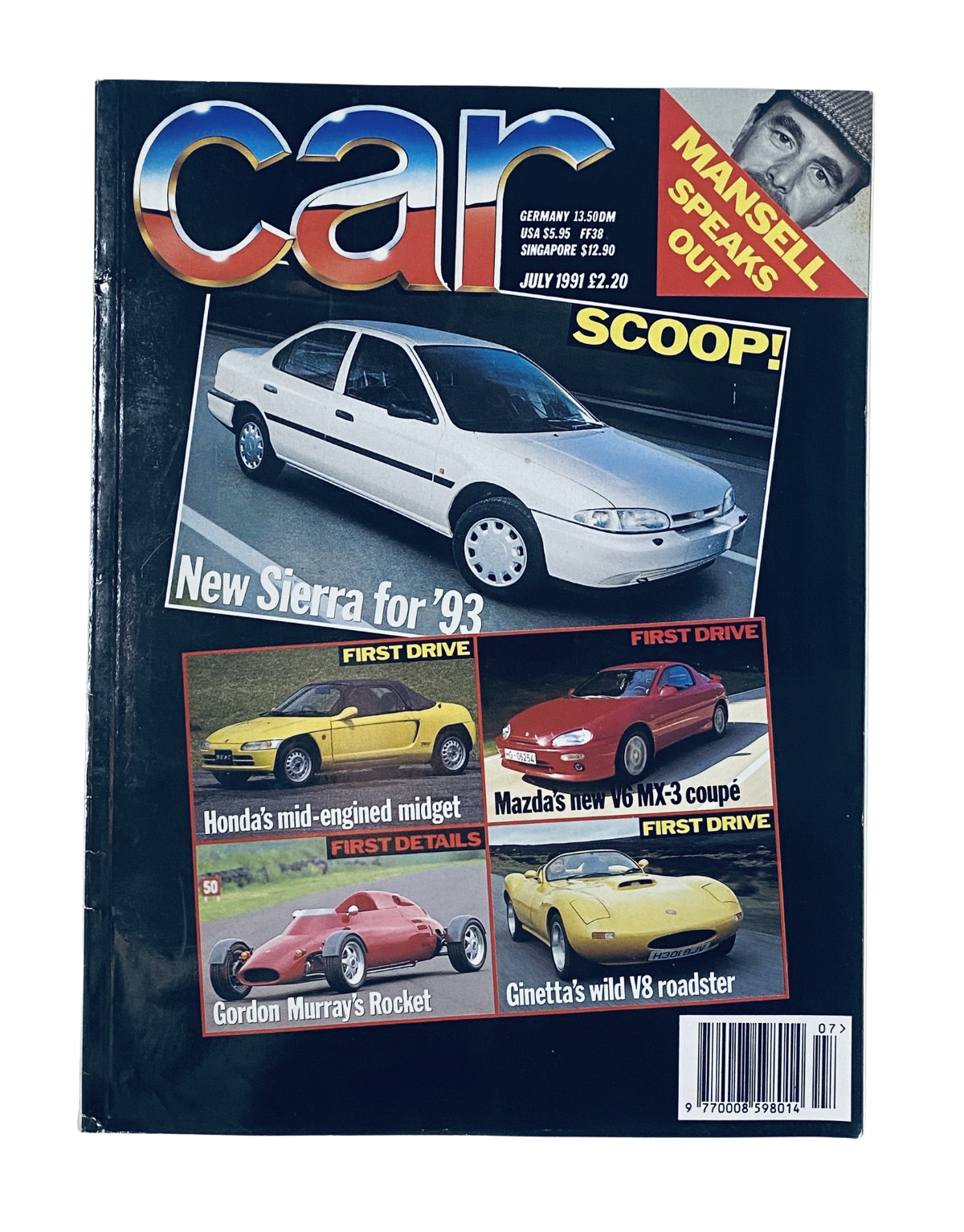 Cover of Car Magazine from July 1991 featuring the New Sierra for ’93, Honda's mid-engine midget, Mazda's new MX-3 coupe, and Ginetta's wild V8 roadster. Includes a promotional section about Nigel Mansell.