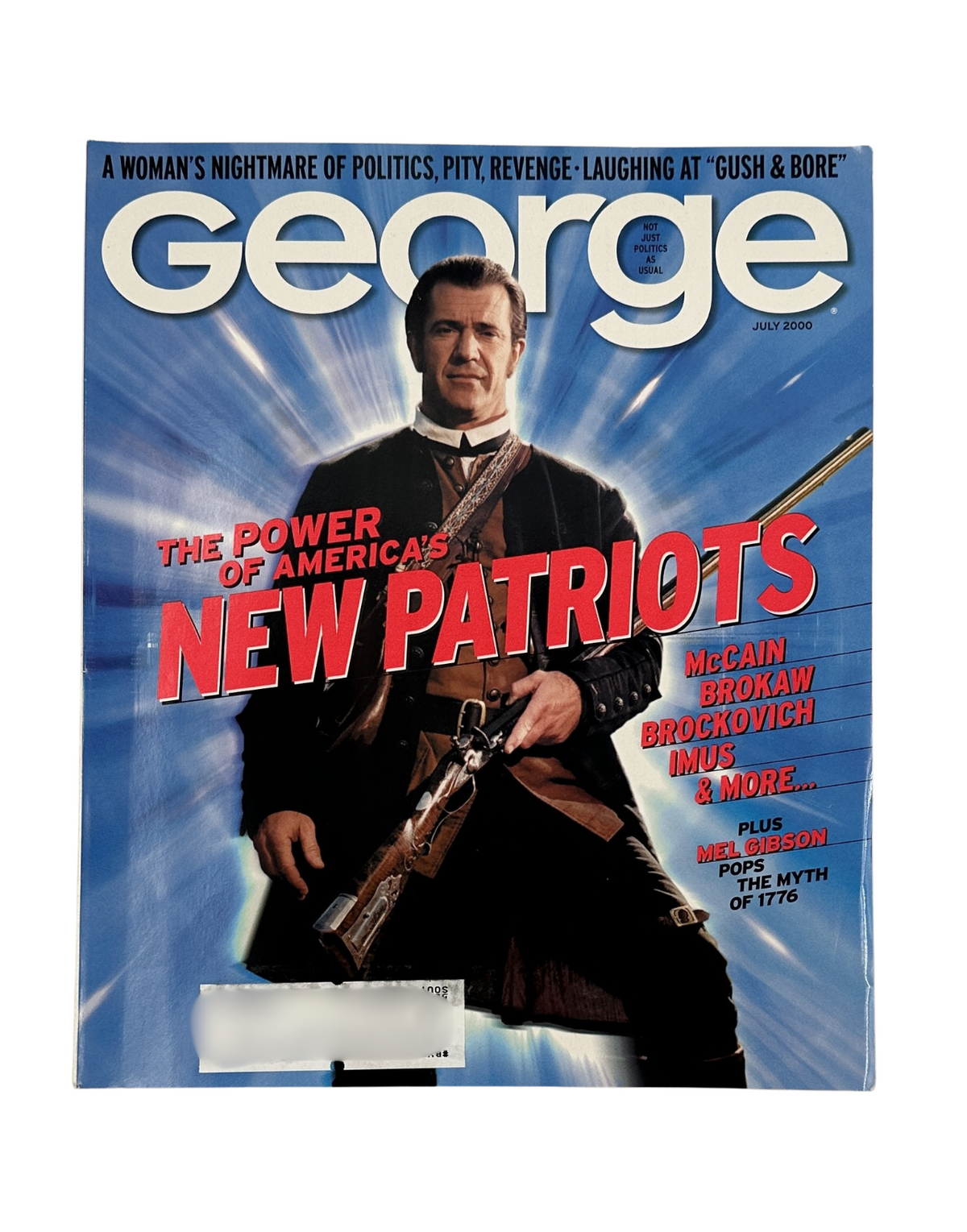 George Magazine July 2000 cover featuring Mel Gibson as The Patriot, with a bold title stating 'The Power of America's New Patriots,' alongside images of prominent figures like McCain and Brokaw.