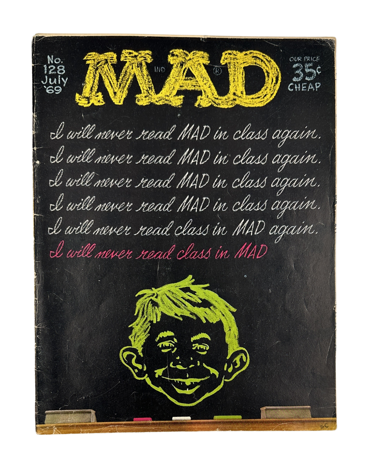 MAD Magazine No. 128 July 1969 cover featuring the iconic quote 'I will never read MAD in class again' alongside a caricatured face in vibrant colors.
