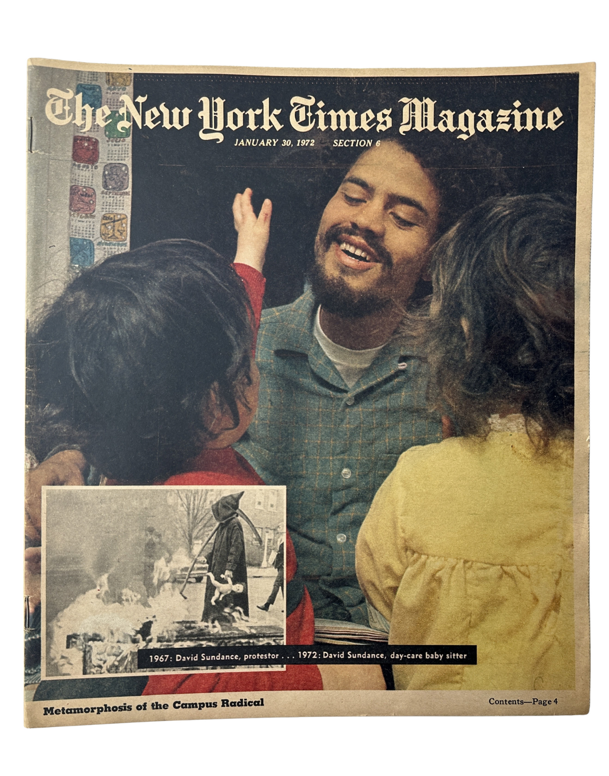 The New York Times Magazine January 30, 1972, cover featuring David Sundance, a University of Iowa student. The layout illustrates Sundance as a protester in 1967 at an antiwar rally and as a day-care sitter in 1972, showcasing the shift from radical activism to gentler forms of engagement.