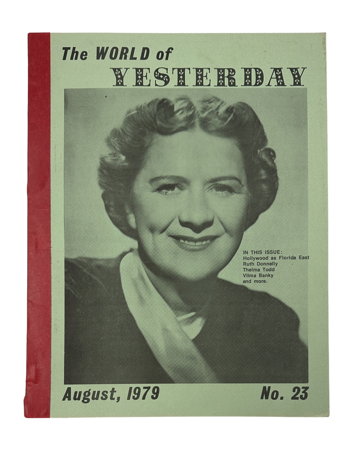 Cover of The World of Yesterday magazine, August 1979, featuring Thelma Todd. The vintage design highlights classic Hollywood history with text detailing articles about notable film stars.