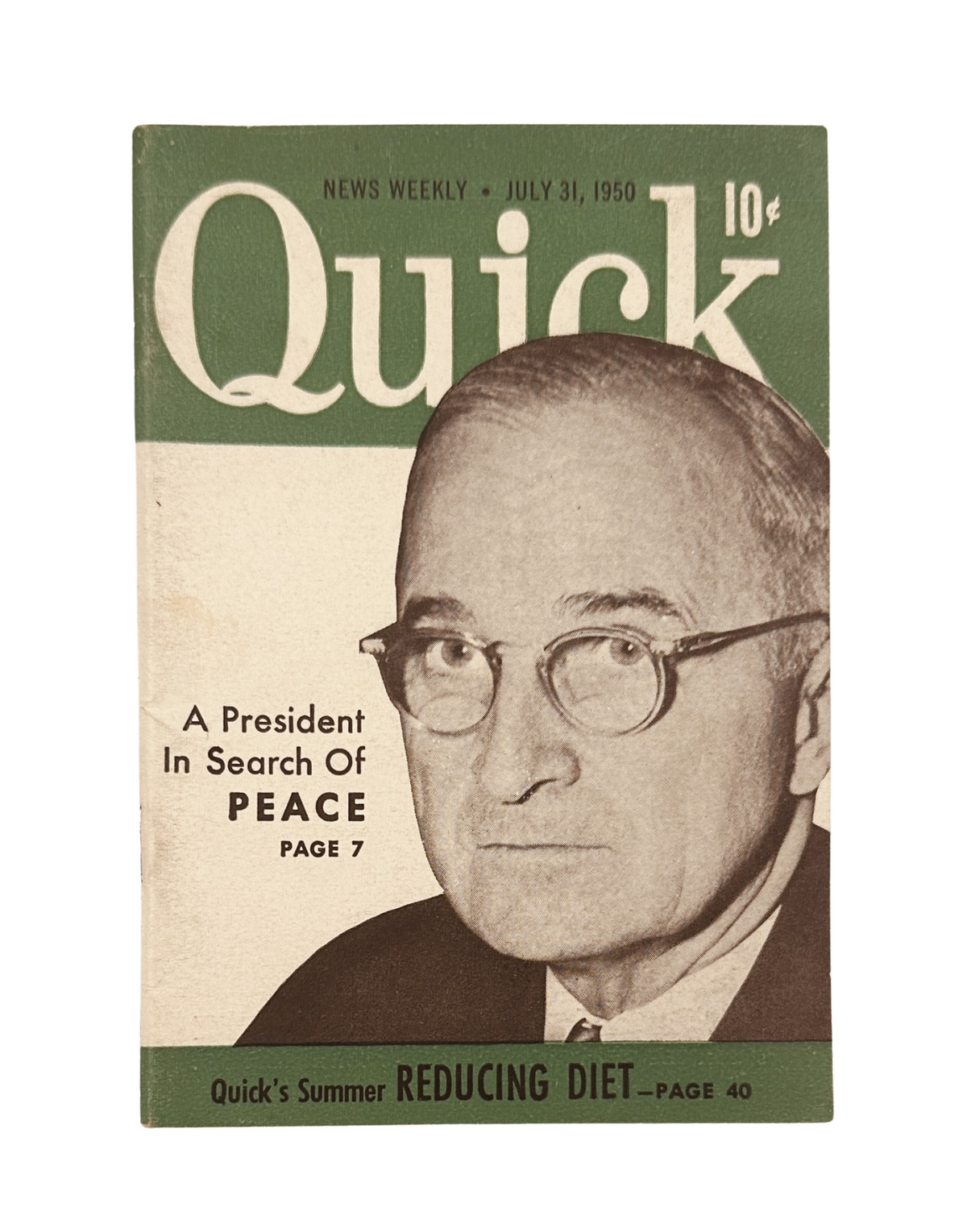 Quick Magazine July 31, 1950 cover featuring a close-up photograph of Harry S. Truman, emphasizing the theme 'A President In Search Of Peace'.