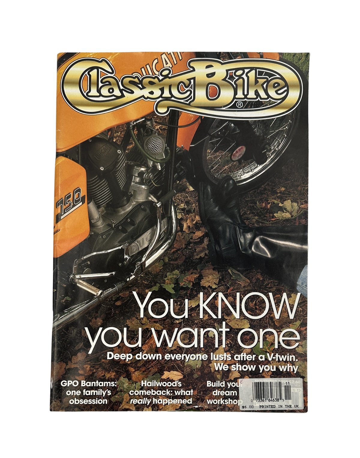 Classic Bike Magazine cover from November 1998 featuring a Ducati 750 V-Twin. The magazine displays a striking motorcycle on an autumnal background, with the tagline 'You KNOW you want one' prominently featured.