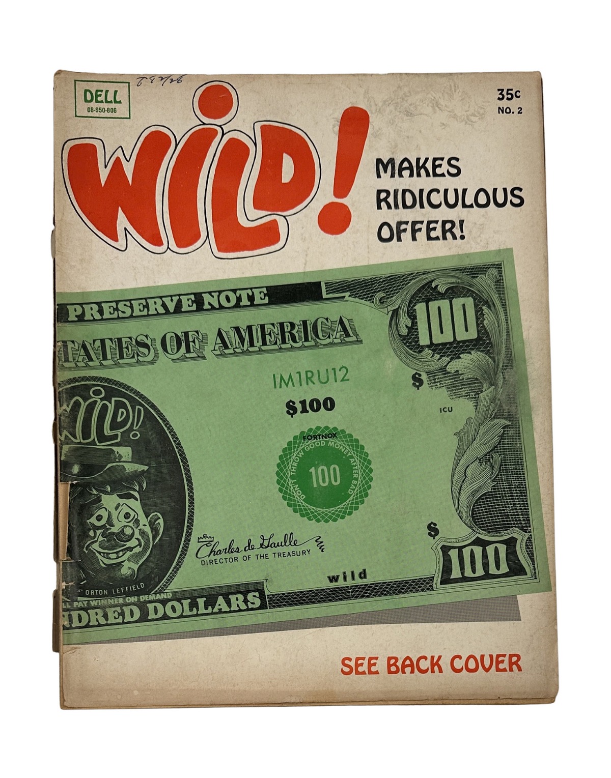 Cover of Wild! Magazine No. 2 featuring W.C. Fields centerfold, showcasing a large illustration of a humorous $100 note with the text 'Preserve Note' and the tagline 'Makes Ridiculous Offer'. This issue is from the category of underground movie satire and is graded Good (G 2.0).