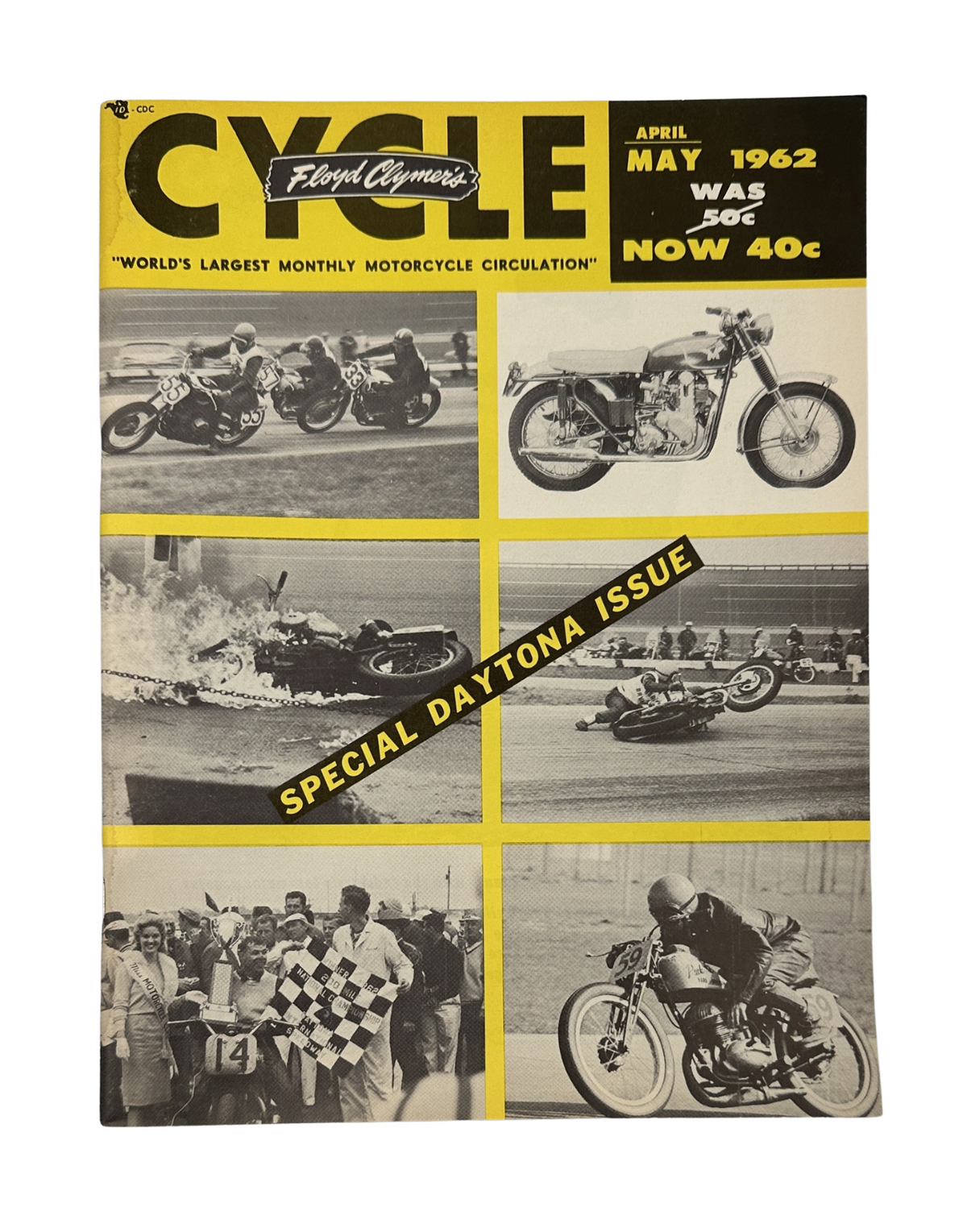 Cycle Magazine April 1962 Special Daytona Issue featuring motorcycle racing highlights and events. Cover displays vintage motorcycle imagery and a historical reference to Daytona events.