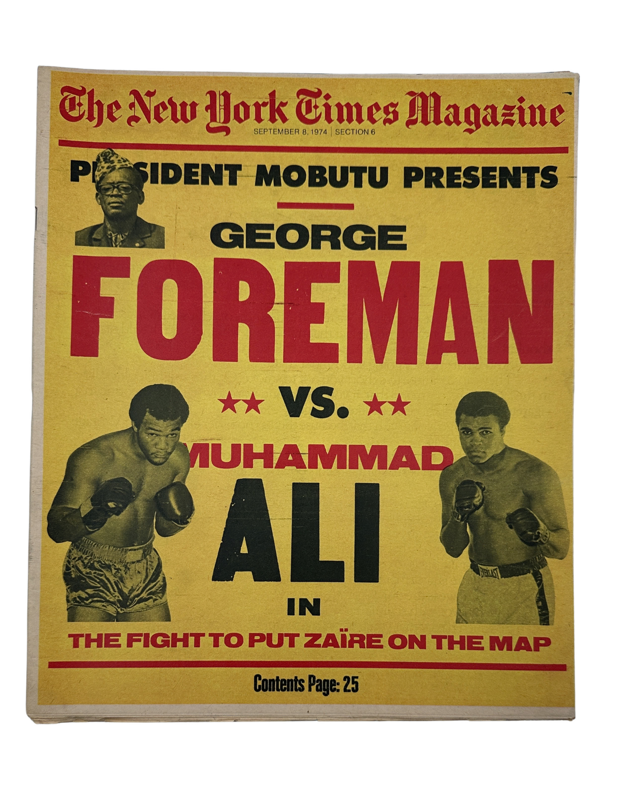 Cover of The New York Times Magazine, September 8, 1974, featuring a boxing match between George Foreman and Muhammad Ali in Zaire, highlighted with the phrase 'In The Fight To Put Zaire On The Map'.