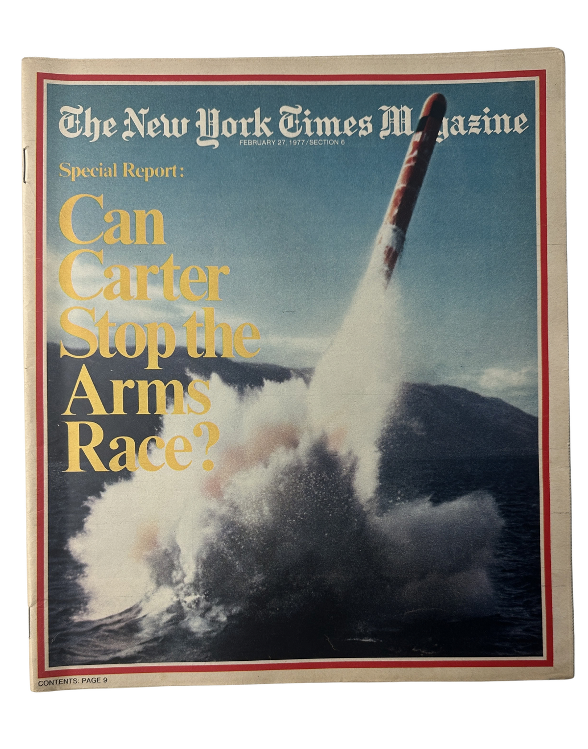 The New York Times Magazine cover from February 27, 1977 featuring the headline 'Can Carter Stop the Arms Race?' with a dramatic image of a missile launching, highlighting critical discussions on arms control.