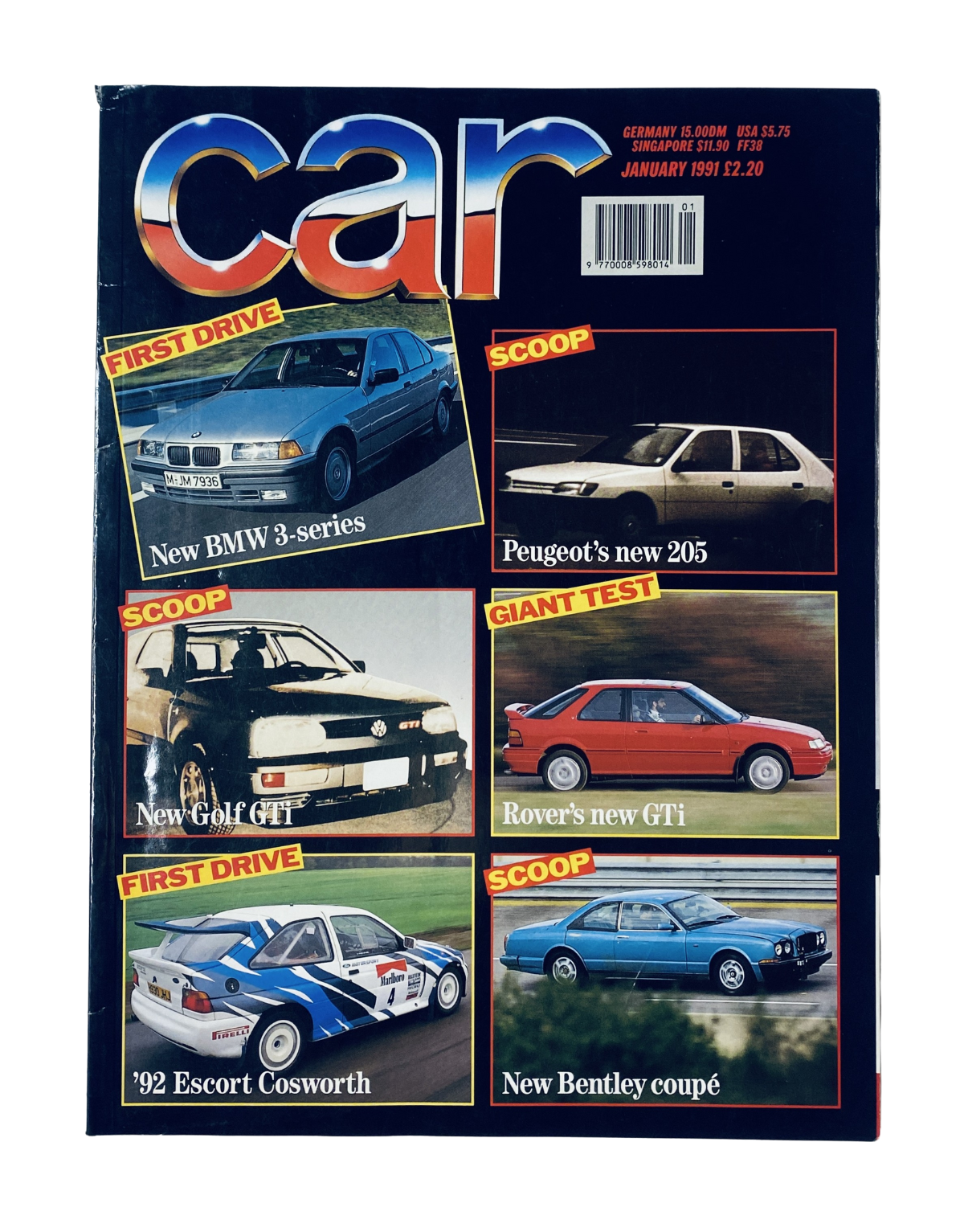 CAR Magazine January 1991 cover featuring the new BMW 3-Series, Peugeot's new 205, the Volkswagen Golf GTI, Rover's new GTI, the 1992 Ford Escort Cosworth, and the new Bentley Coupe.