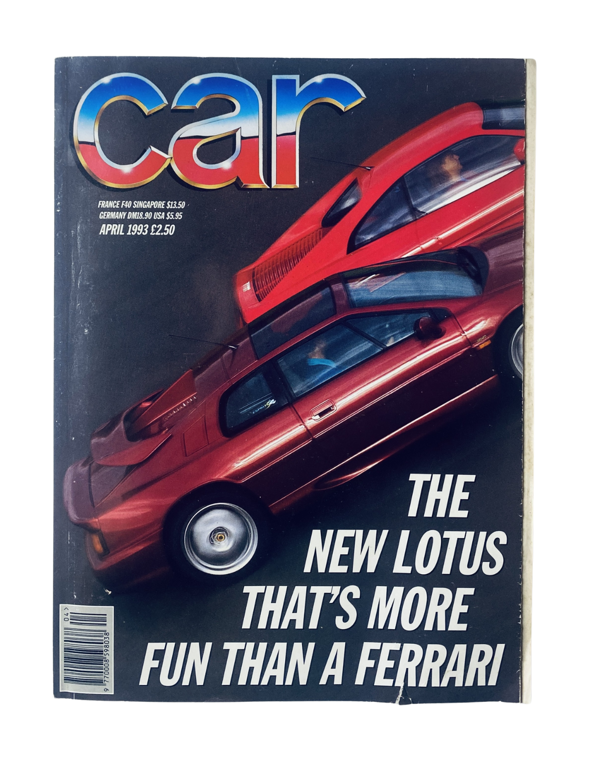 Cover of Car Magazine, April 1993, featuring a comparison of the new Lotus Esprit and Ferrari, alongside a TVR Chimaera, highlighting the tagline 'The New Lotus That's More Fun Than a Ferrari'.