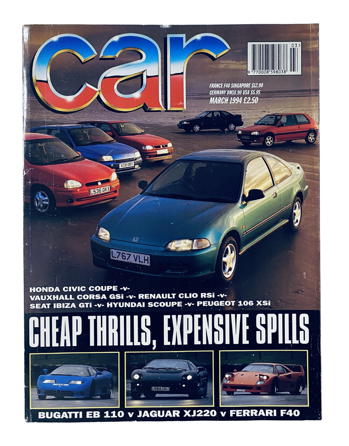 Cover of CAR Magazine March 1994 featuring the title 'CAR Magazine March 1994 Cheap Thrills Test Bugatti EB110 XJ220 Ferrari F40' with a green Honda Civic Coupe and multiple other cars in the background.