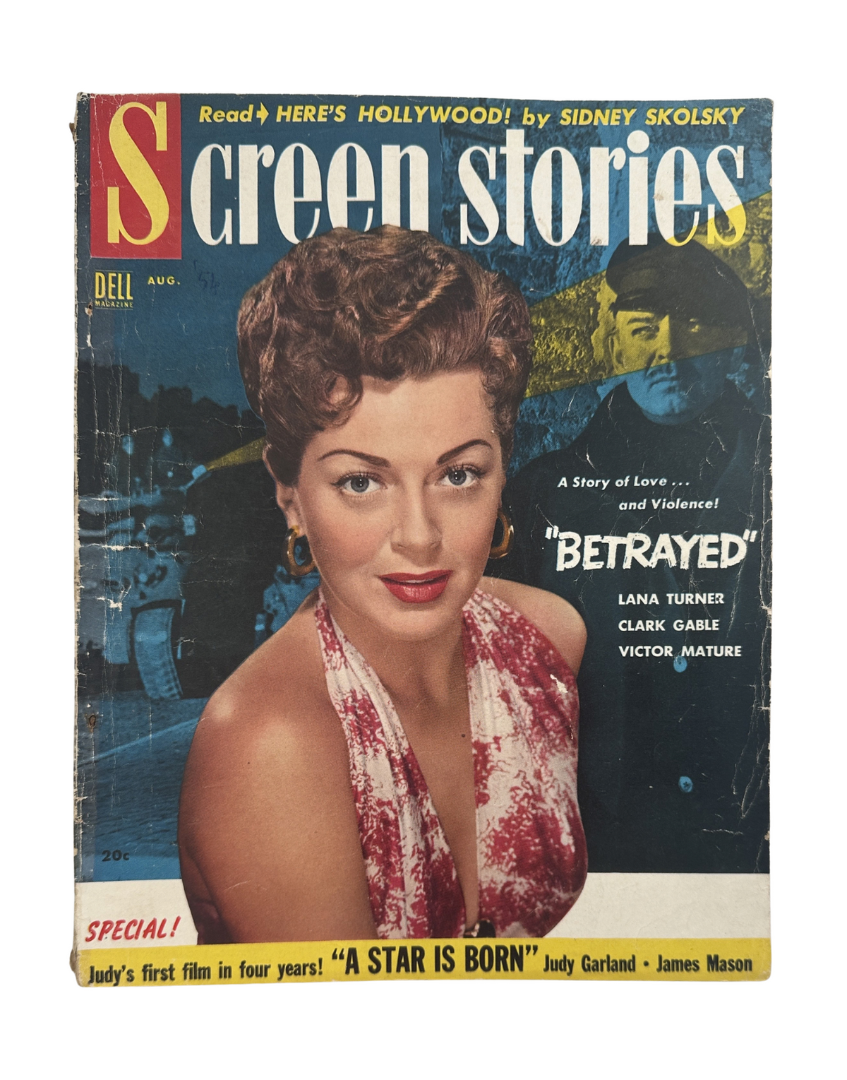 Cover of Screen Stories Magazine August 1954 featuring Lana Turner, Clark Gable, and Victor Mature in 'Betrayed'. The magazine showcases a vintage design with headline information about the featured stories.