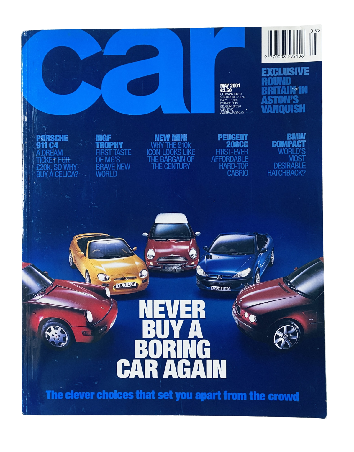 Cover of CAR Magazine May 2001 featuring Aston Vanquish, Porsche 911 C4, and the New Mini, with the tagline 'Never Buy a Boring Car Again.' Highlights various automobiles in vibrant colors and emphasizes exciting car choices.