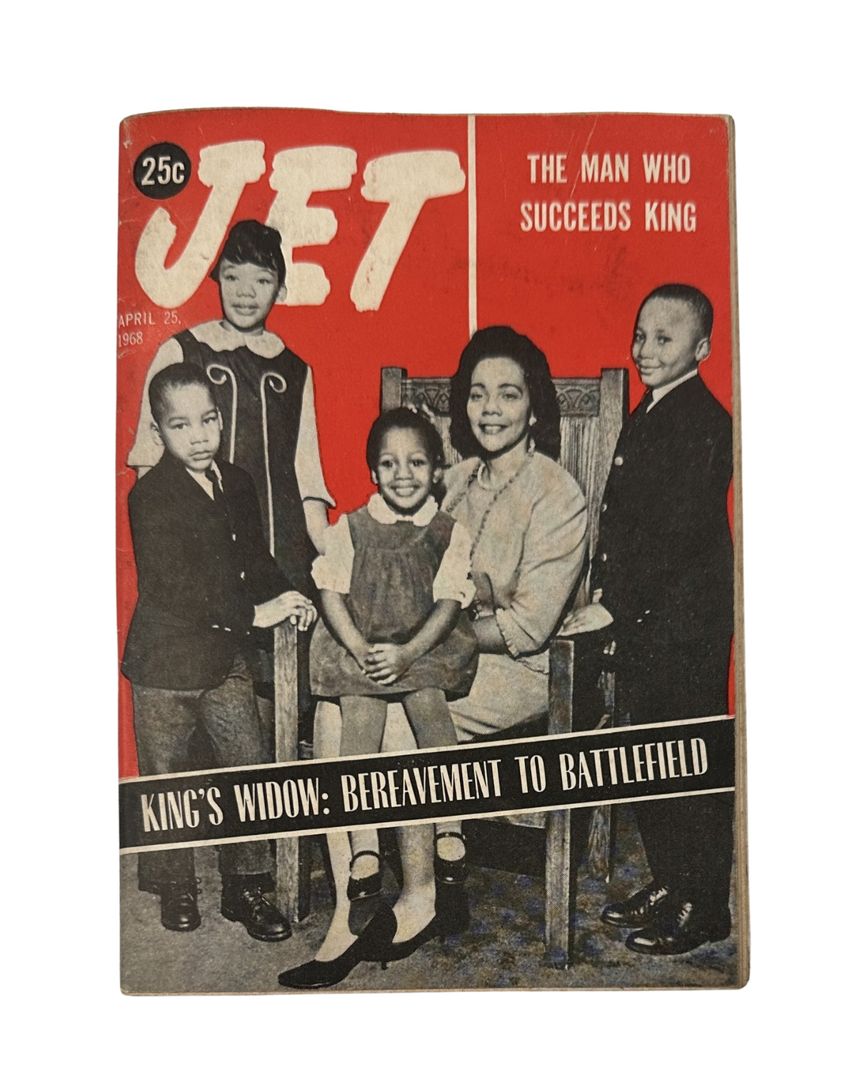 Jet Magazine cover from April 25, 1968 featuring King’s Widow Coretta Scott King with her children, titled 'Bereavement to Battlefield'.