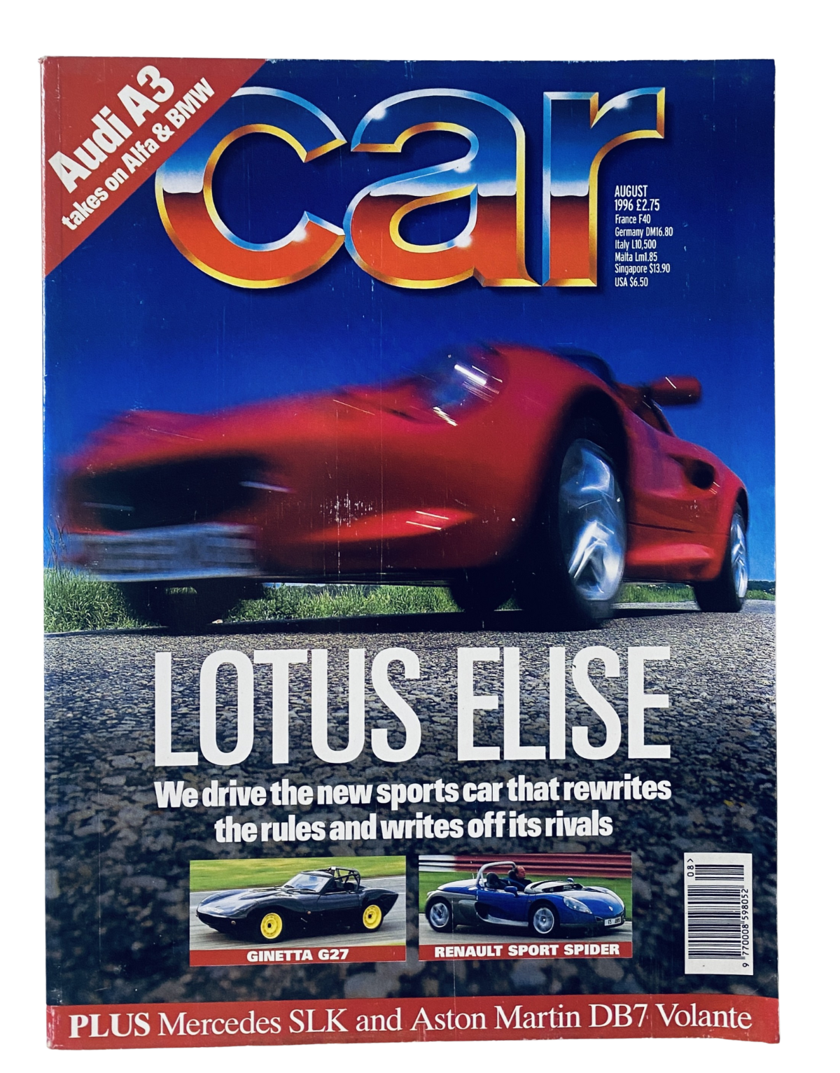 Cover of Car Magazine August 1996 featuring Lotus Elise review, alongside Audi A3, Mercedes SLK, Aston Martin DB7 Volante. Highlights the new sports car that rewrites the rules.