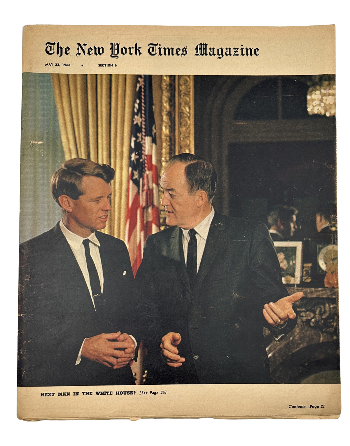 Cover image of The New York Times Magazine dated May 22, 1966 featuring a conversation between Robert Kennedy and another man, highlighting White House politics.