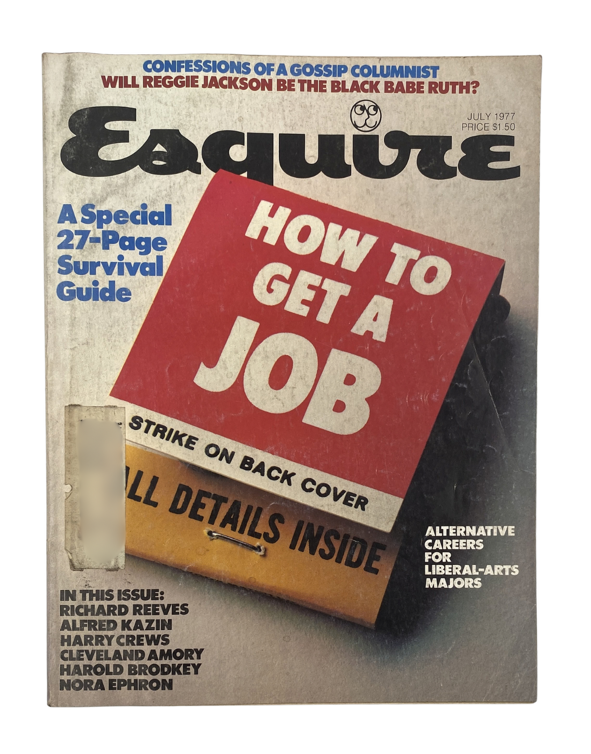 Cover of Esquire Magazine July 1977 featuring a bold title, 'How to Get a Job,' and a special 27-page survival guide, highlighting various articles including job seeking advice and contributions from notable figures like Nora Ephron and Reggie Jackson.