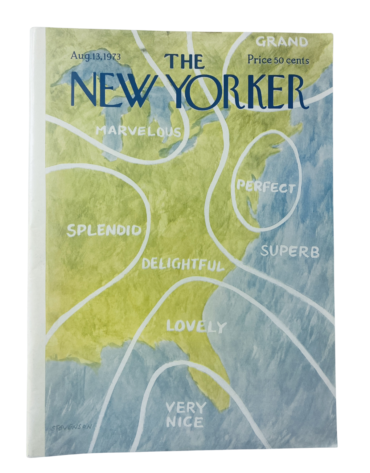 The New Yorker Magazine August 13, 1973 cover featuring a colorful map design with the words 'Grand', 'Marvelous', 'Perfect', 'Superb', 'Delightful', 'Lovely', 'Splendid', and 'Very Nice' by James Stevenson.
