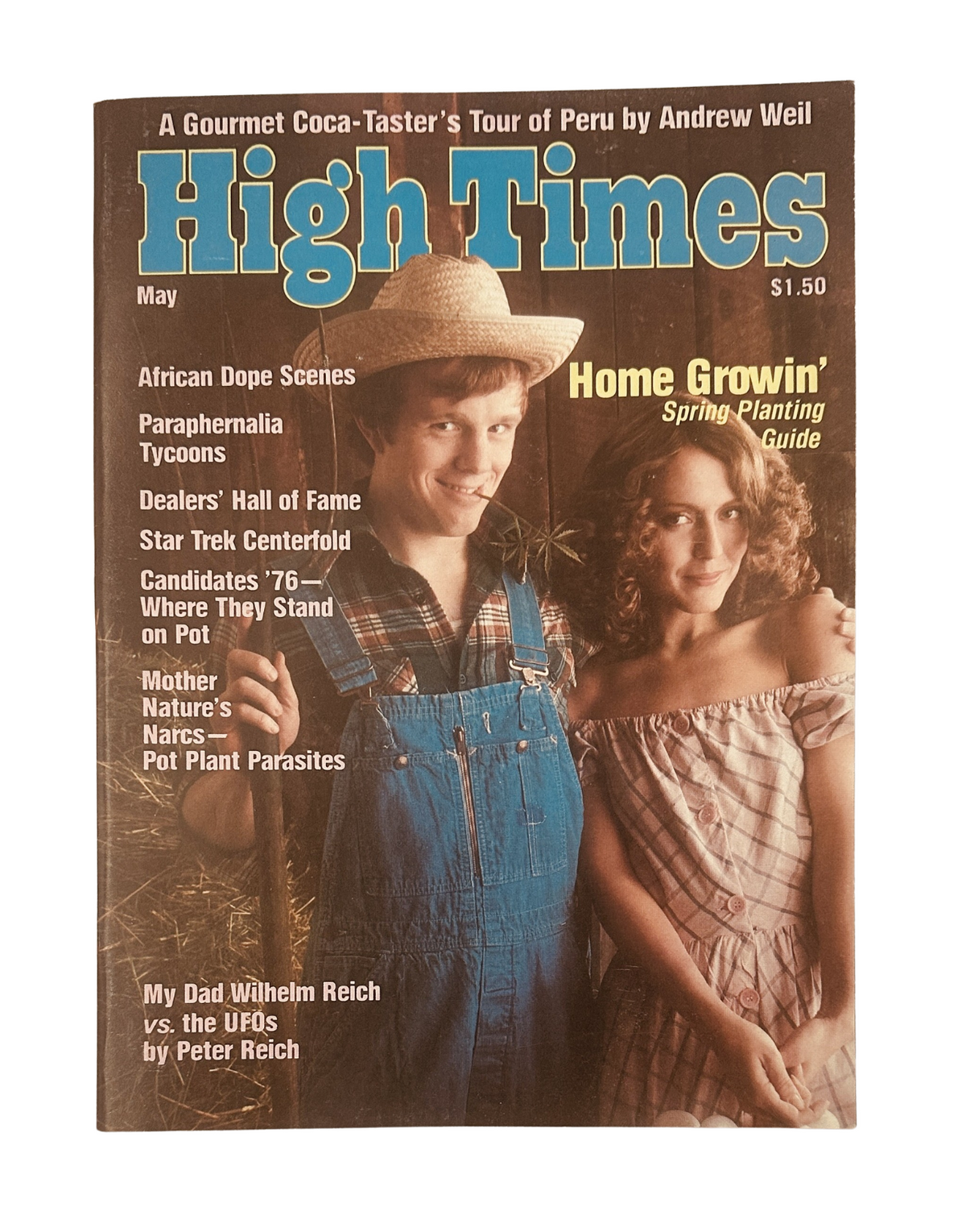 High Times Magazine May 1976 featuring Andrew Weil's Home Growin' Spring Planting Guide, showcasing a cover photo of a young couple posed in farming attire.