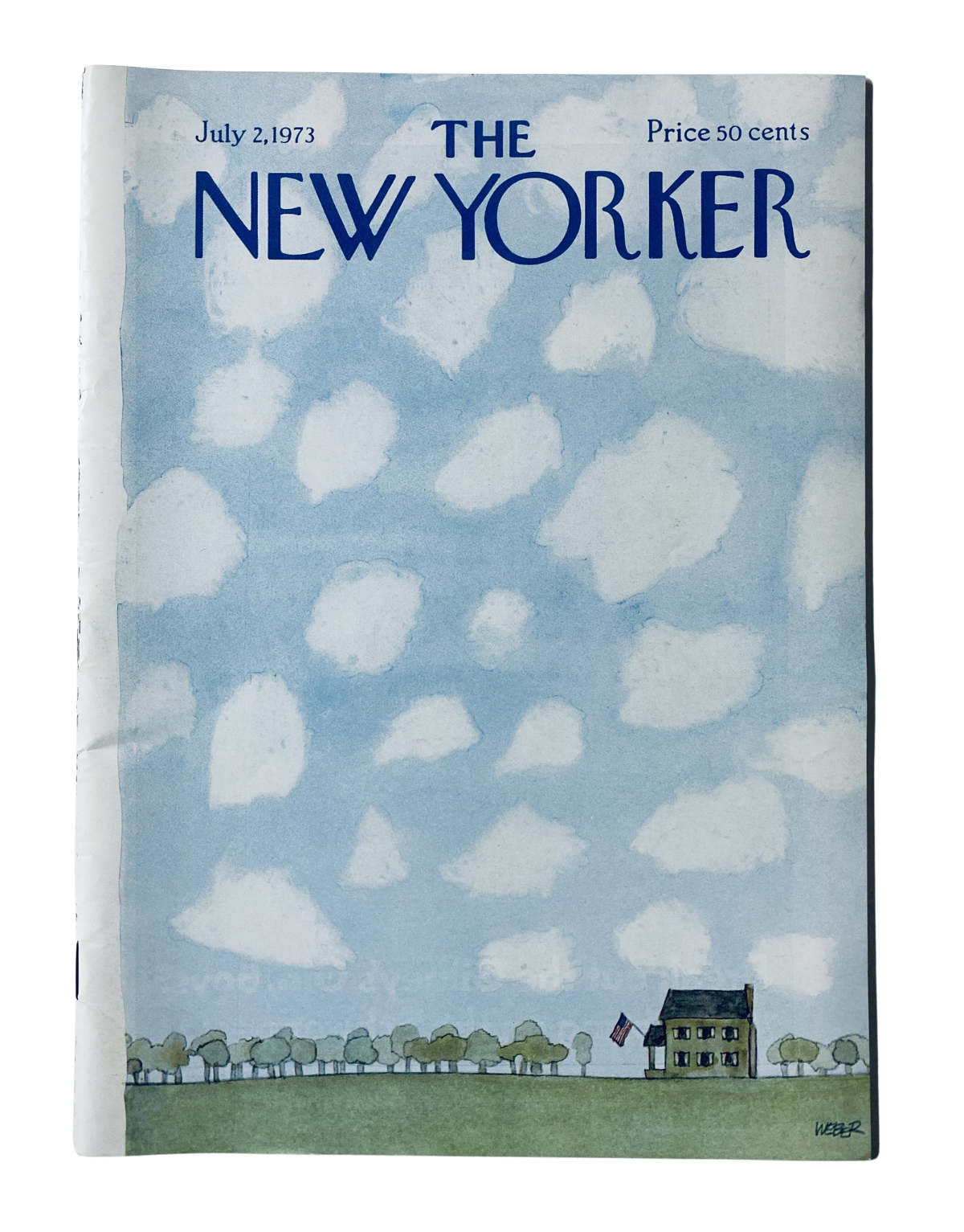 Cover of The New Yorker magazine dated July 2, 1973, featuring a whimsical illustration of clouds and a house, designed by Robert Weber. The magazine is priced at 50 cents.