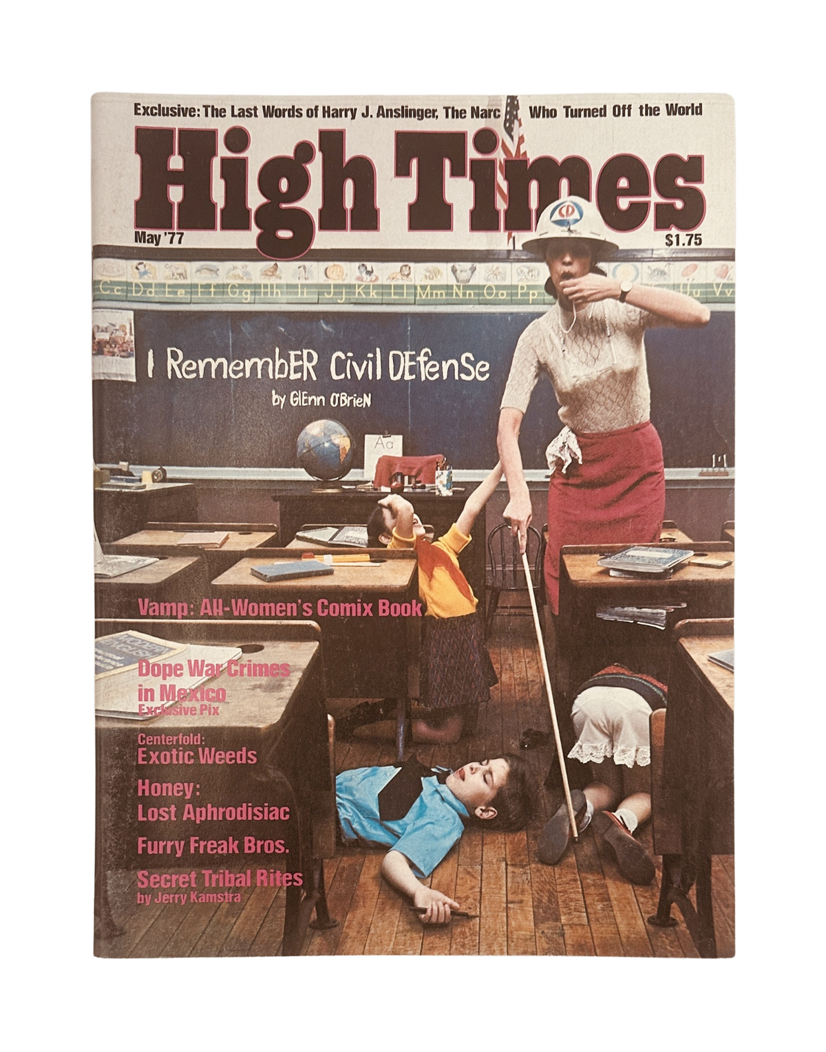 High Times Magazine, May 1977 edition featuring an interview with Harry J. Anslinger and highlighting articles such as 'I Remember Civil Defense' by Glenn O’Brien and 'Dope War Crimes in Mexico.' The cover showcases a creative illustration related to civil defense and various cultural themes.