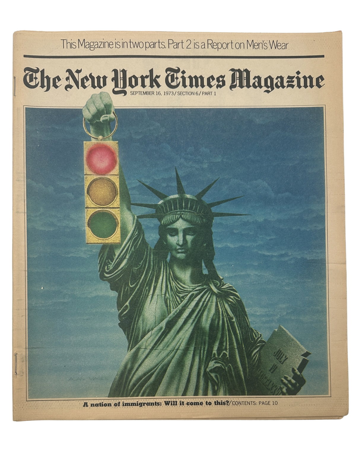 Cover of The New York Times Magazine September 16, 1973 featuring an image of the Statue of Liberty with traffic lights. The focus is on the theme of immigration, questioning its future in America, with a bold headline stating 'A nation of immigrants: Will it come to this?'.