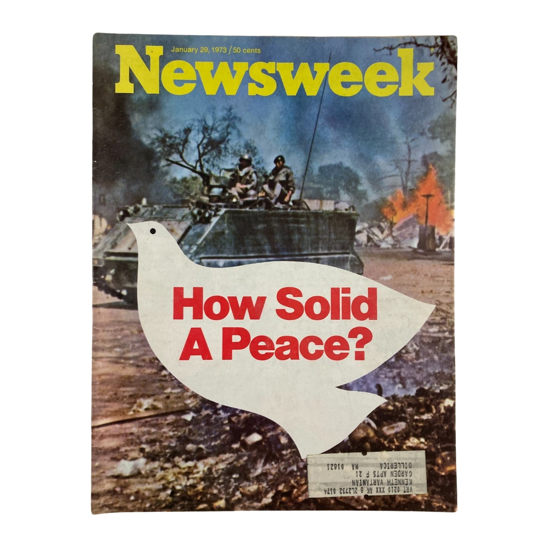 Vintage Newsweek Magazine cover from January 29, 1973, featuring the question "How Solid A Peace?" with a backdrop of military activity and symbolism of peace.