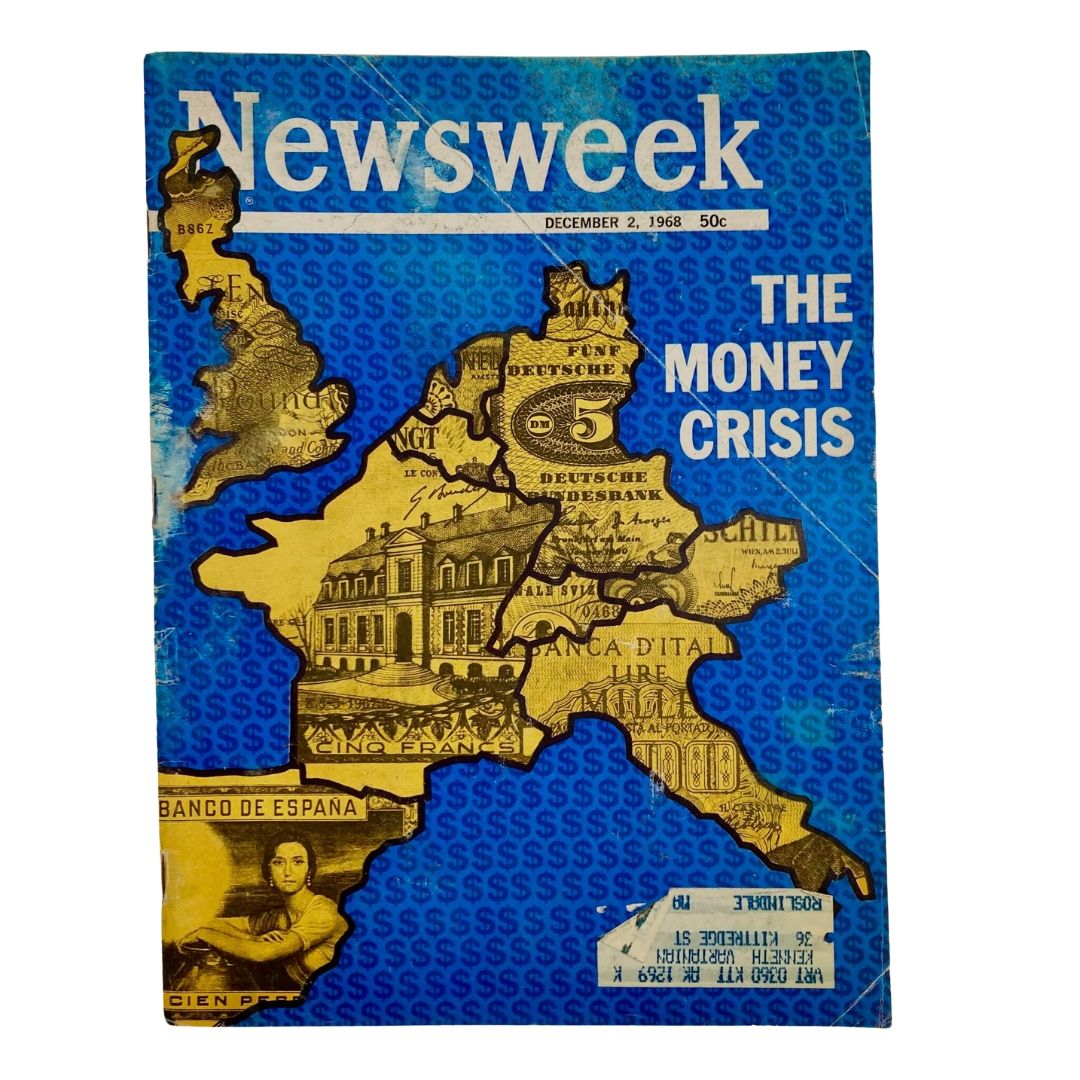 Cover of VTG Newsweek Magazine December 2, 1968, featuring the headline 'THE MONEY CRISIS' with a background of European currency and maps.