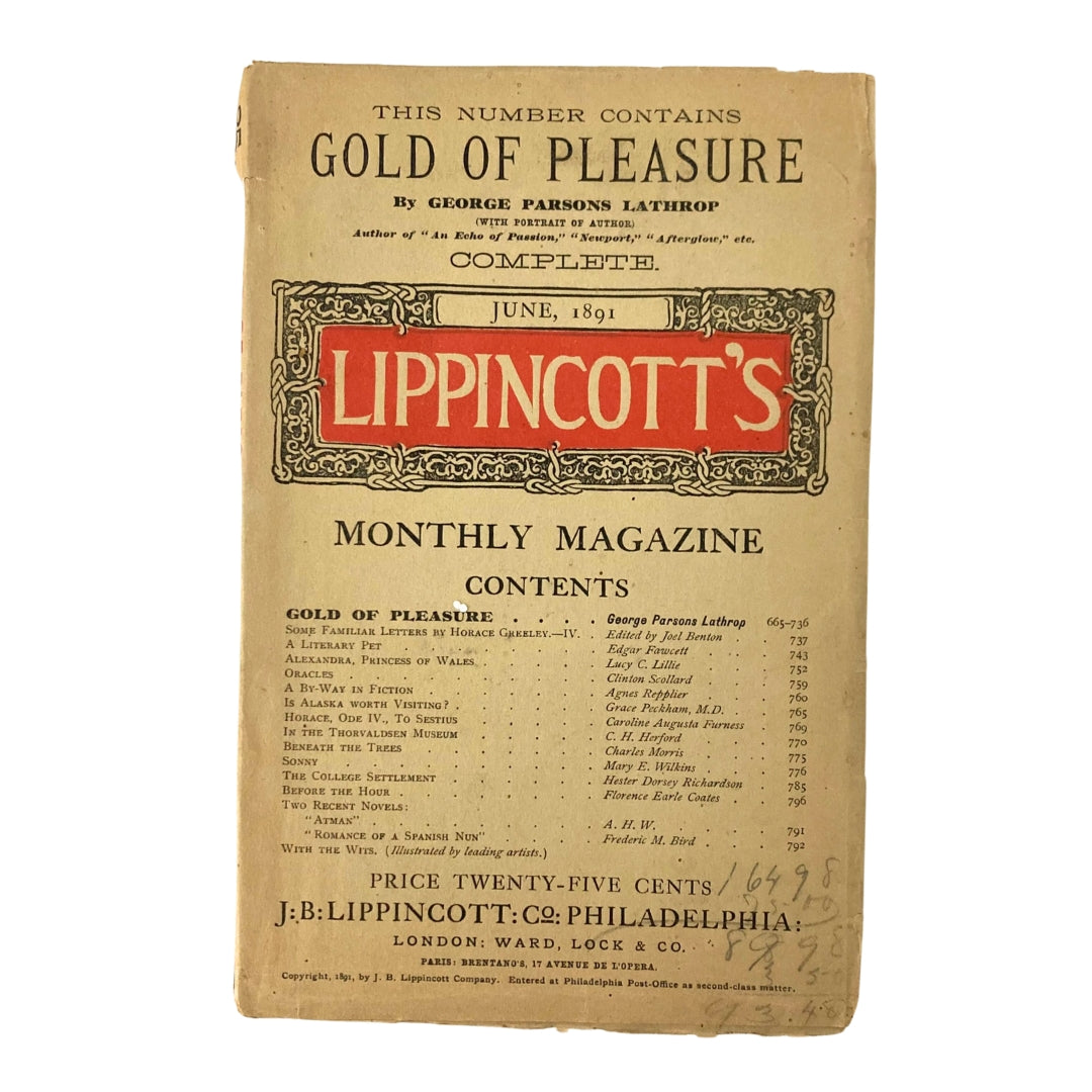 Lippincott's Magazine June 1891 Gold of Pleasure by George Lathrop No Label