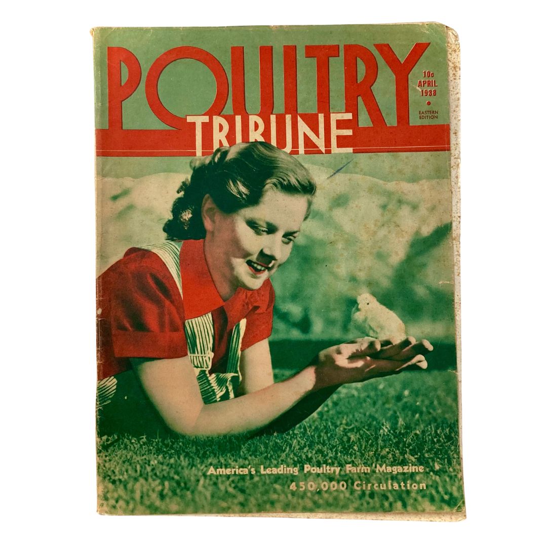 Poultry Tribune Magazine April 1938 cover featuring a woman smiling with a chick in her hand, highlighting the magazine's focus on poultry farming.