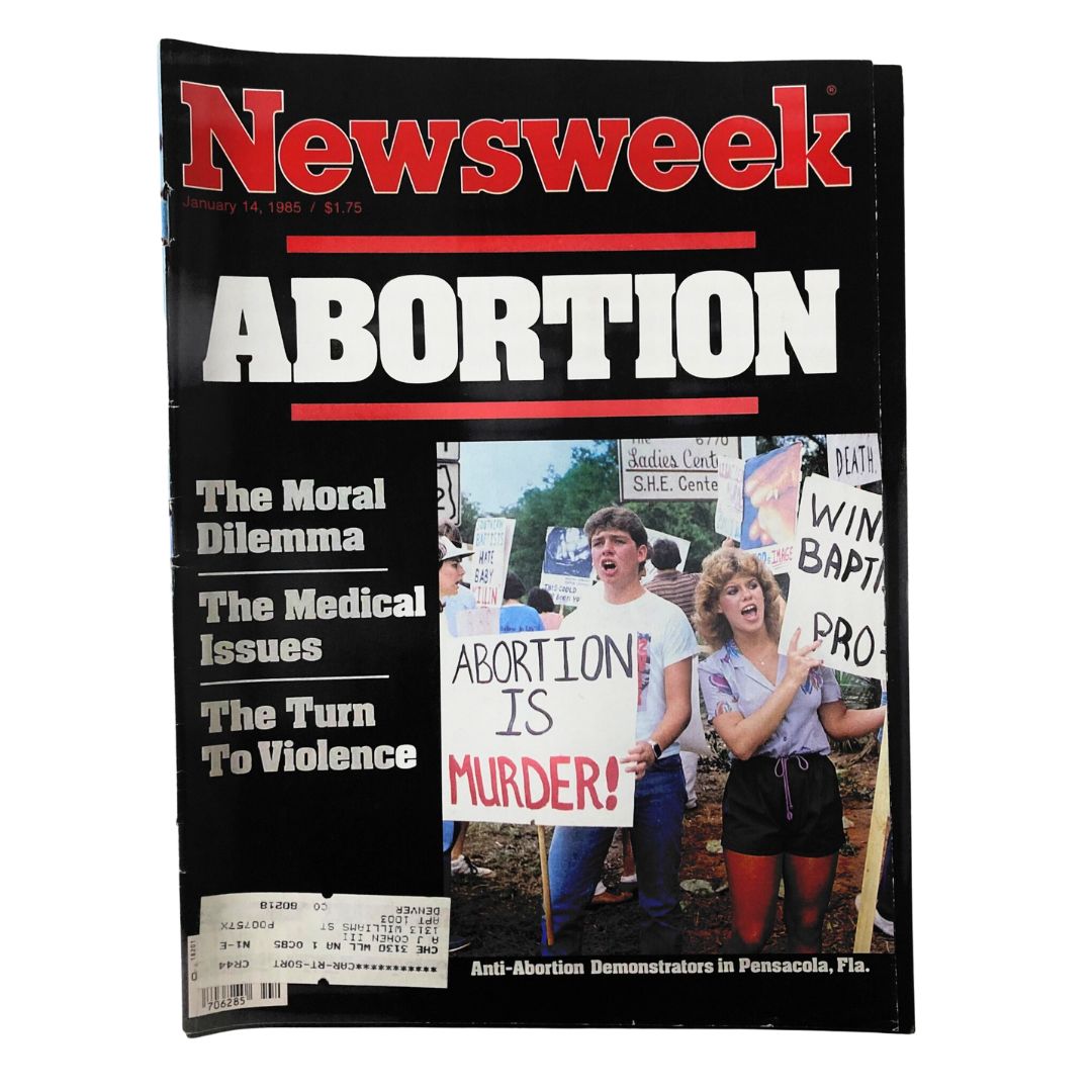 Vintage Newsweek Magazine cover from January 14, 1985, featuring an article on anti-abortion demonstrators in Pensacola, Florida. The cover includes bold text titled 'ABORTION' and highlights key issues of the debate.