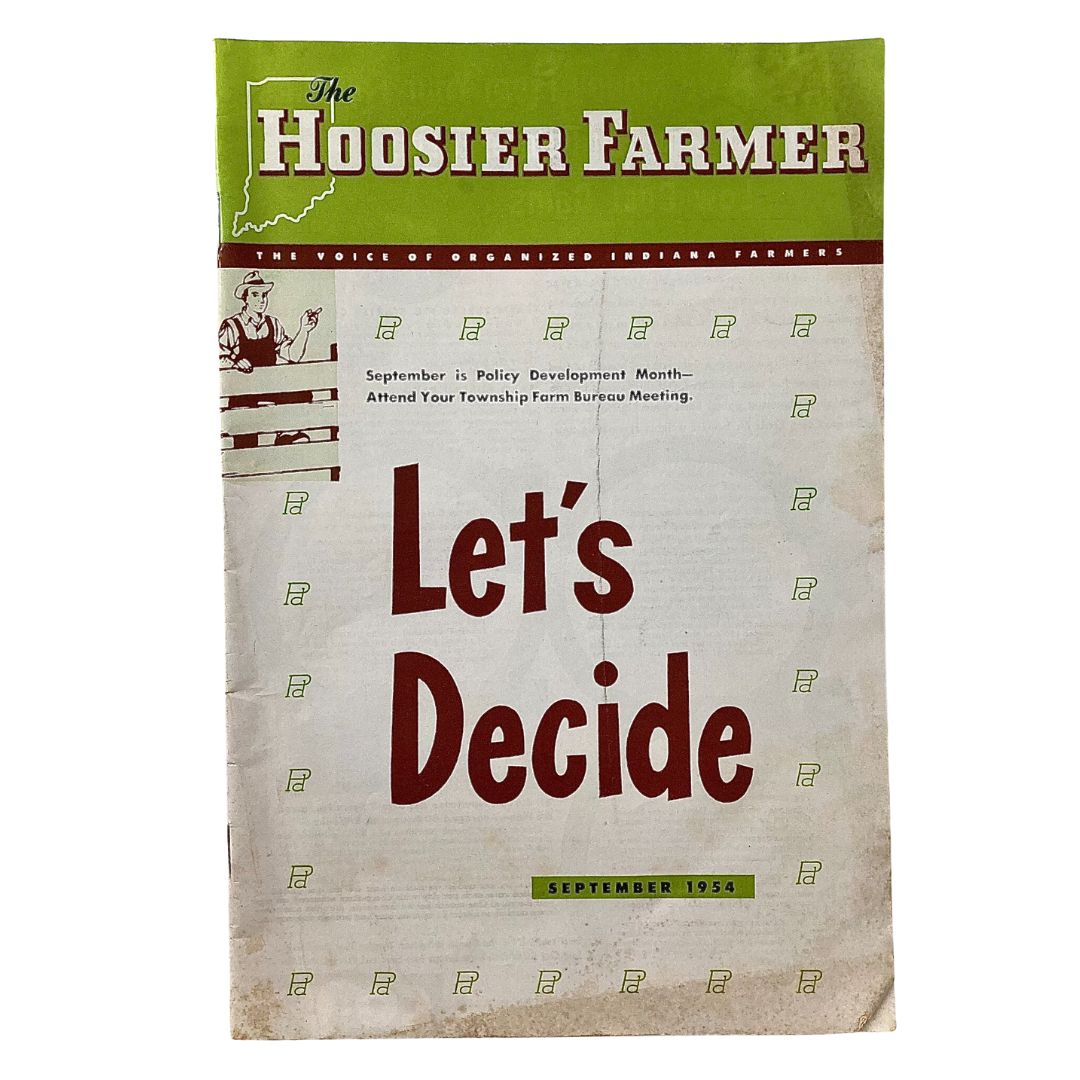 Cover of VTG The Hoosier Farmer Magazine September 1954 featuring the title 'Let's Decide' and a note about policy development for farmers.