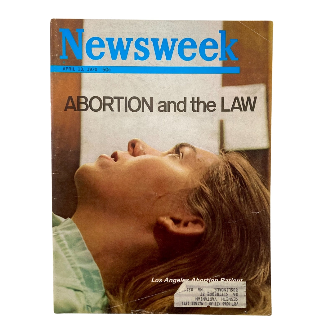 Cover of Vintage Newsweek Magazine dated April 13, 1970, featuring the title 'Abortion and the Law' with a photo of a young woman in a hospital setting, relevant to the historical context of abortion discussions in Los Angeles.